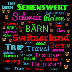 Bild mit Text Art, Sehenswürdigkeiten, Schweiz, Bern, wörter, slogan, Text, Wort Kunst